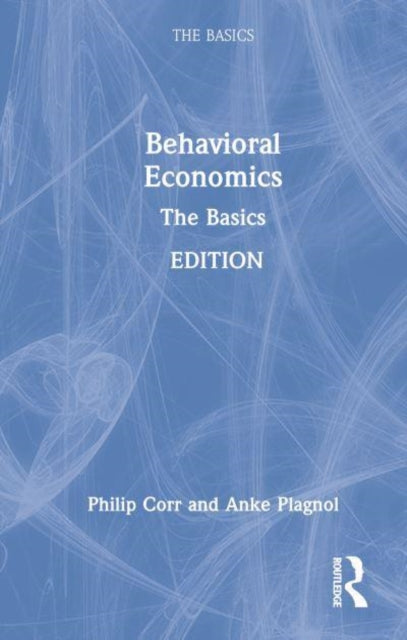 Behavioral Economics: The Basics