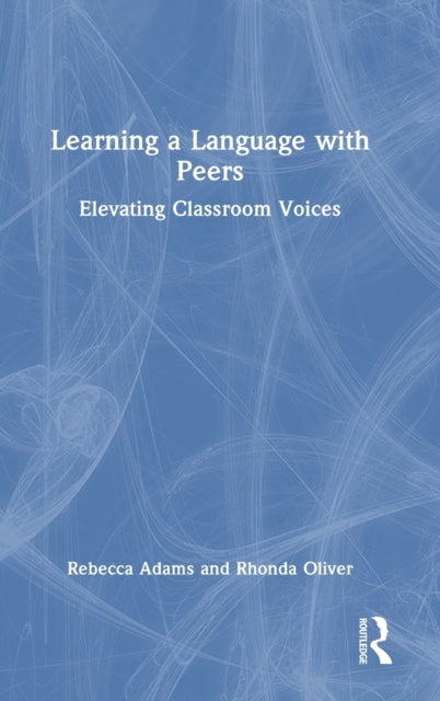 Learning a Language with Peers: Elevating Classroom Voices