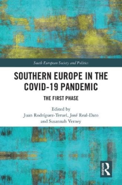 Southern Europe in The Covid-19 Pandemic: The First Phase