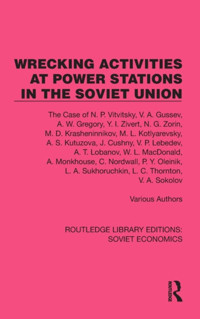 Wrecking Activities at Power Stations in the Soviet Union: The Case of N.P. Vitvitsky, etc