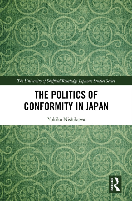 The Politics of Conformity in Japan