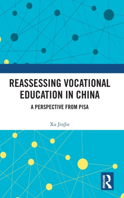 Reassessing Vocational Education in China: A Perspective From PISA
