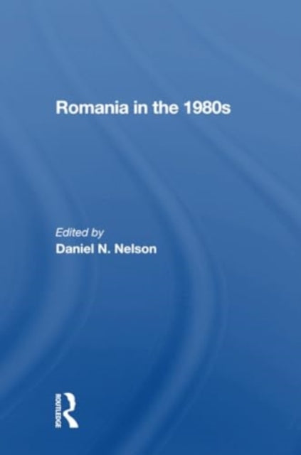 Romania In The 1980s