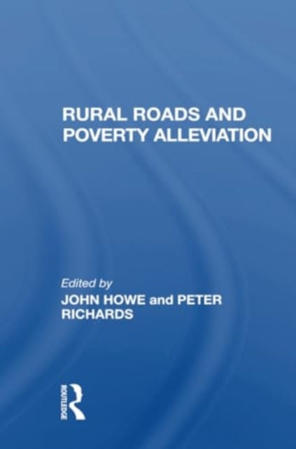 Rural Roads And Poverty Alleviation