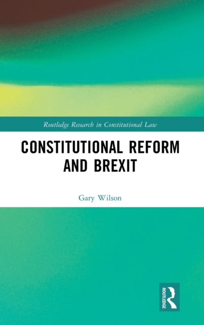 Constitutional Reform and Brexit