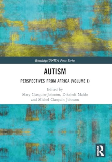 Autism: Perspectives from Africa (Volume I)