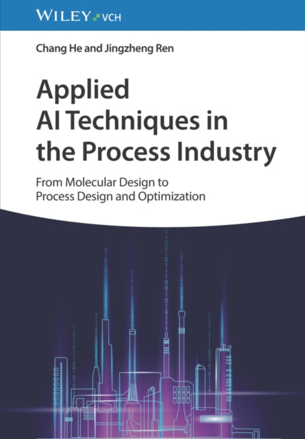 Applied AI Techniques in the Process Industry: From Molecular Design to Process Design and Optimization