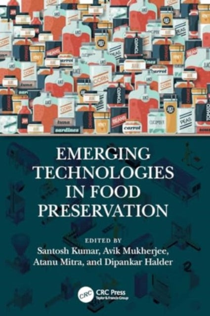 Emerging Technologies in Food Preservation