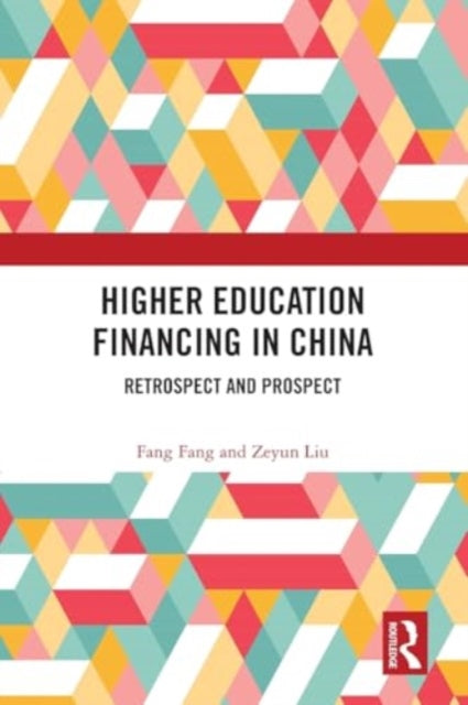 Higher Education Financing in China: Retrospect and Prospect
