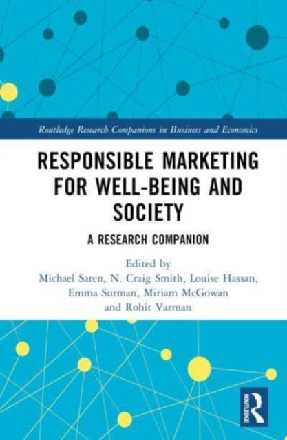 Responsible Marketing for Well-being and Society: A Research Companion
