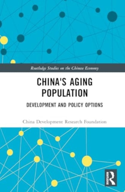 China's Aging Population: Development and Policy Options