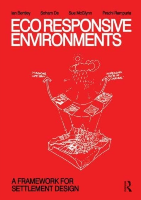 EcoResponsive Environments: A Framework for Settlement Design