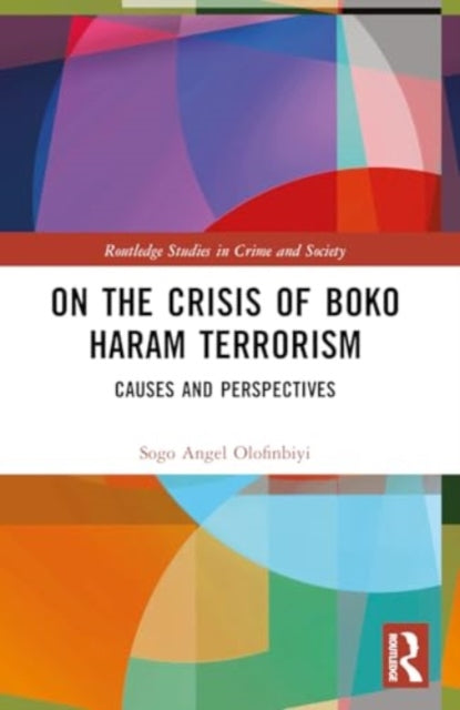 On the Crisis of Boko Haram Terrorism: Causes and Perspectives