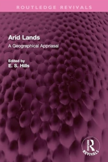 Arid Lands: A Geographical Appriasal