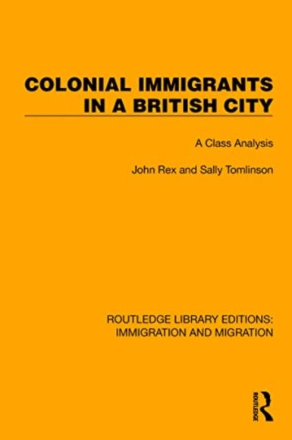 Colonial Immigrants in a British City: A Class Analysis