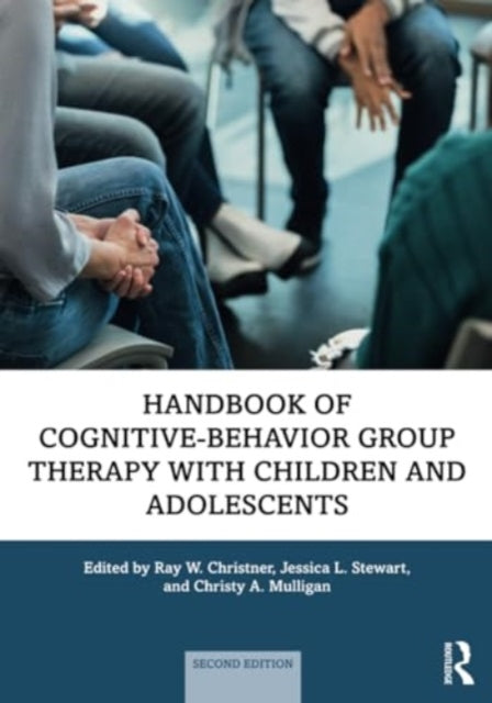 Handbook of Cognitive-Behavior Group Therapy with Children and Adolescents: Specific Settings and Presenting Problems