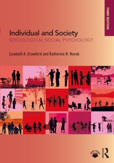 Individual and Society: Sociological Social Psychology