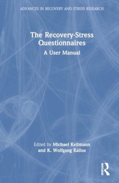 The Recovery-Stress Questionnaires: A User Manual