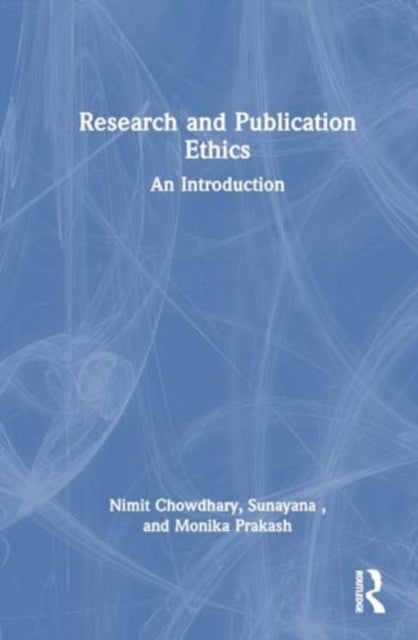 Research and Publication Ethics: An Introduction