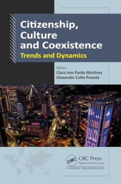 Citizenship, Culture and Coexistence: Trends and Dynamics