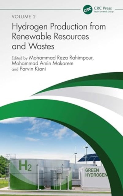 Hydrogen Production from Renewable Resources and Wastes