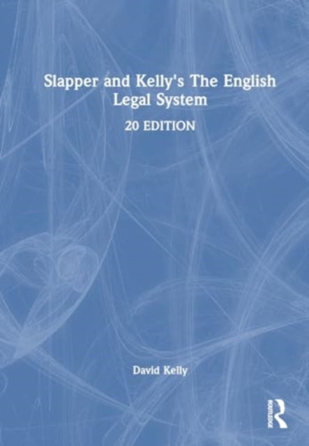 Slapper and Kelly's The English Legal System