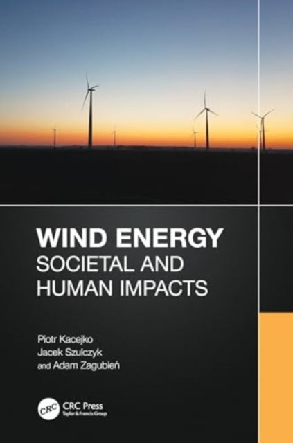 Wind Energy: Societal and Human Impacts