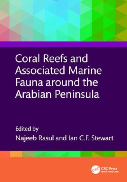 Coral Reefs and Associated Marine Fauna around the Arabian Peninsula