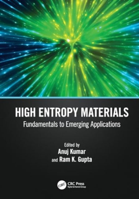 High Entropy Materials: Fundamentals to Emerging Applications