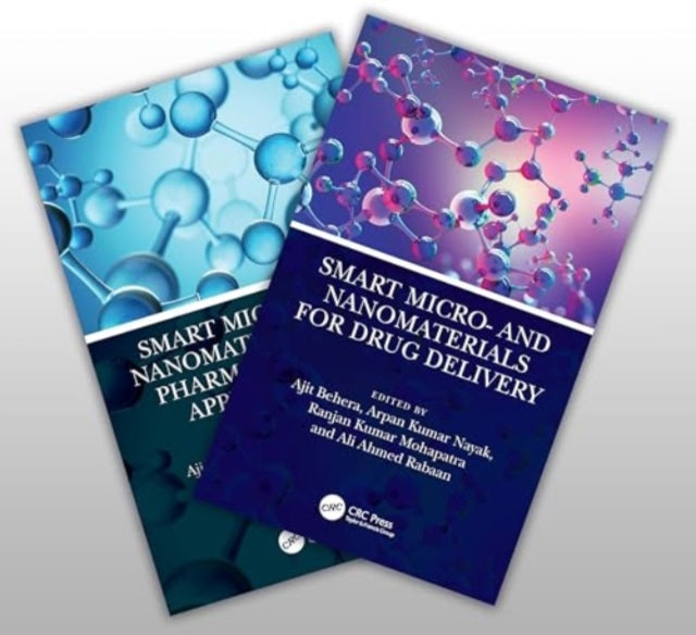 Smart Micro- and Nanomaterials for Drug Delivery and Pharmaceutical Applications, Two-Volume Set