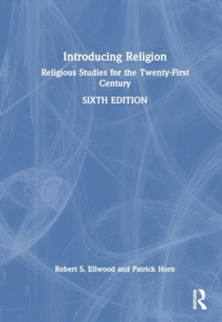Introducing Religion: Religious Studies for the Twenty-First Century