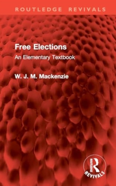 Free Elections: An Elementary Textbook