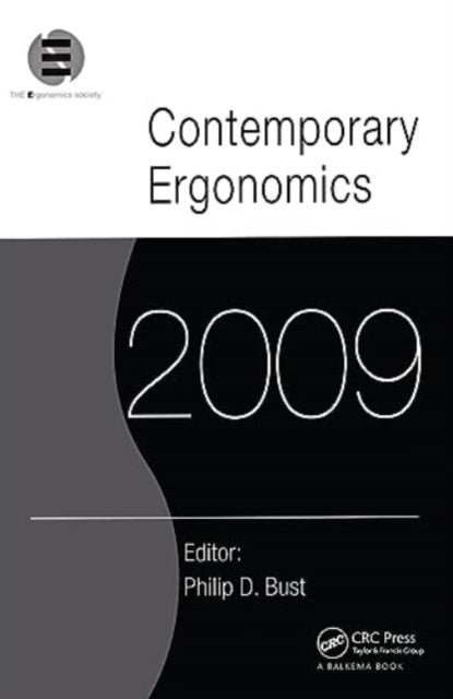 Contemporary Ergonomics 2009: Proceedings of the International Conference on Contemporary Ergonomics 2009