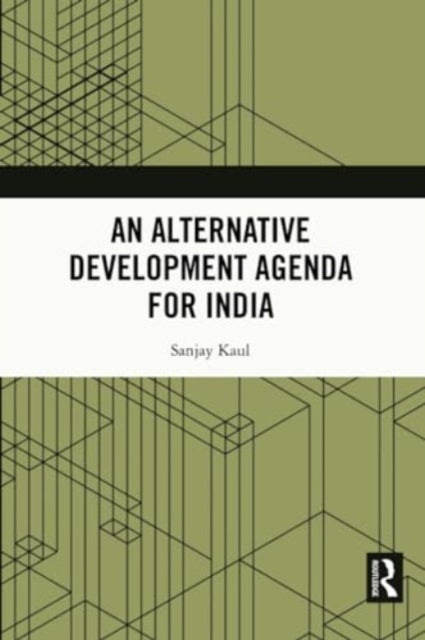 An Alternative Development Agenda for India