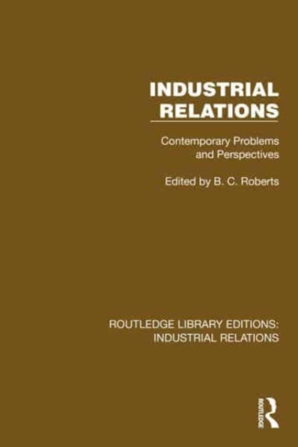Industrial Relations: Contemporary Problems and Perspectives