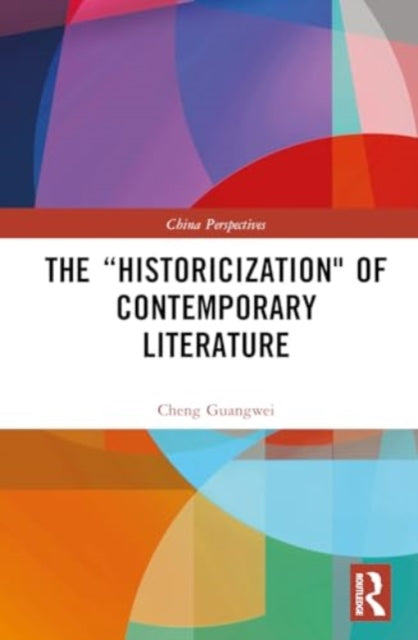 The “Historicization" of Contemporary Literature
