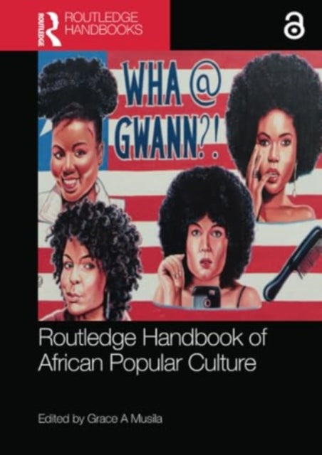 Routledge Handbook of African Popular Culture