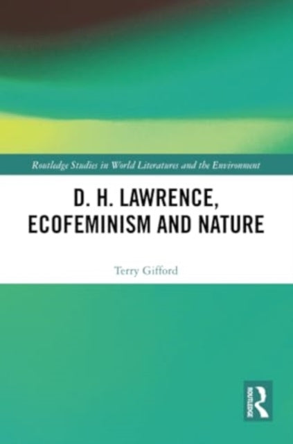 D. H. Lawrence, Ecofeminism and Nature
