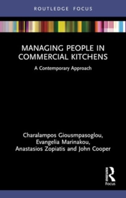 Managing People in Commercial Kitchens: A Contemporary Approach