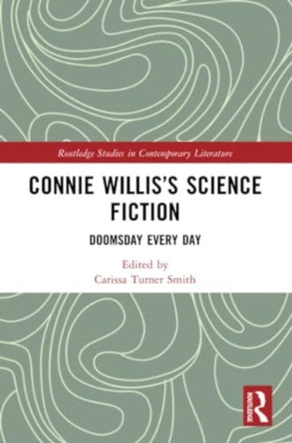Connie Willis’s Science Fiction: Doomsday Every Day
