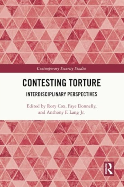 Contesting Torture: Interdisciplinary Perspectives