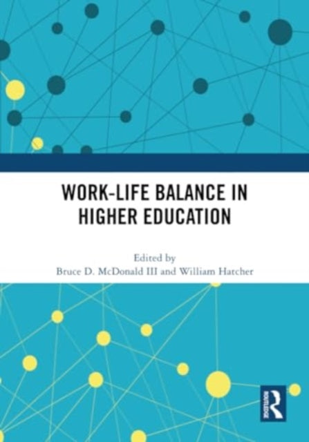 Work-Life Balance in Higher Education