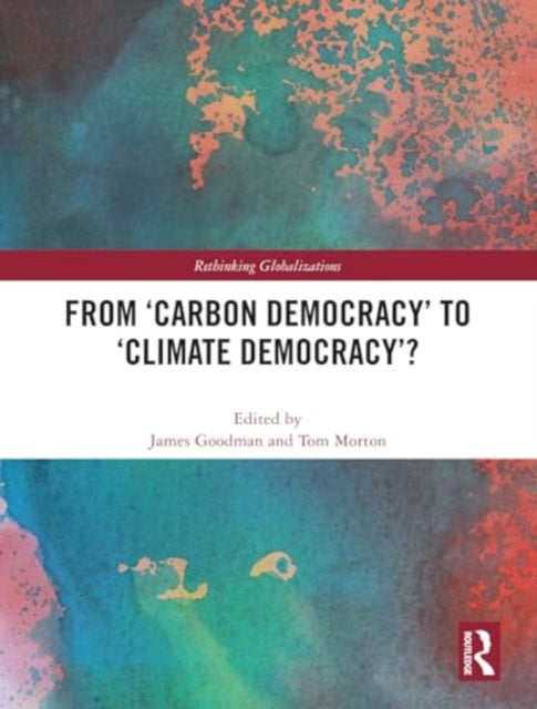 From ‘Carbon Democracy’ to ‘Climate Democracy’?