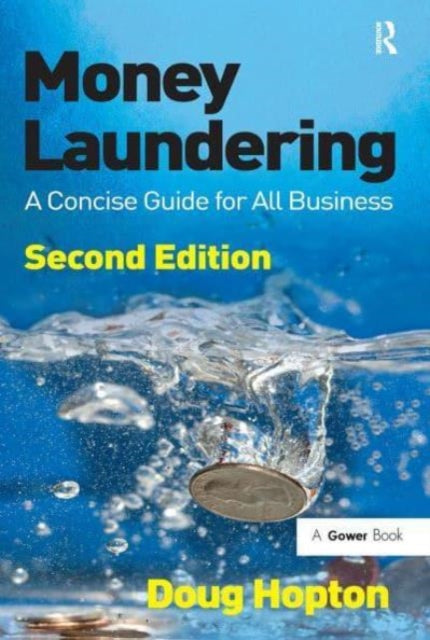 Money Laundering: A Concise Guide for All Business