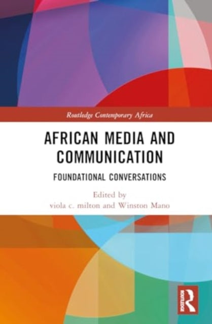 African Media and Communication: Foundational Conversations