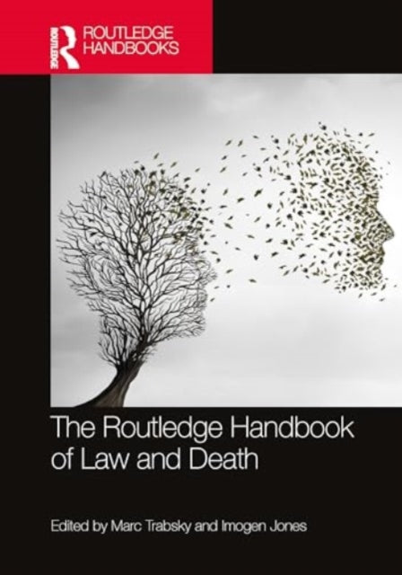 The Routledge Handbook of Law and Death