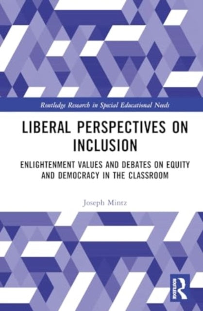 Liberal Perspectives on Inclusion: Enlightenment Values and Debates on Equity and Democracy in the Classroom