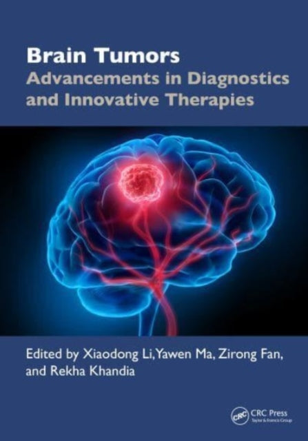 Brain Tumors: Advancements in Diagnostics and Innovative Therapies