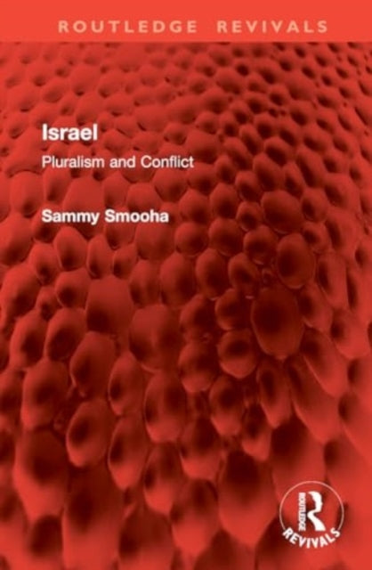 Israel: Pluralism and Conflict