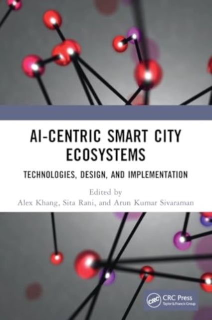 AI-Centric Smart City Ecosystems: Technologies, Design and Implementation